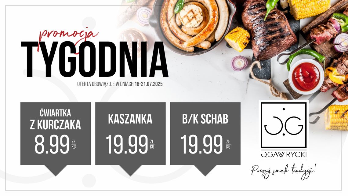 Promocja Tygodnia w dniach 16 – 21 lipca w Sklepach Jerzego Gawryckiego