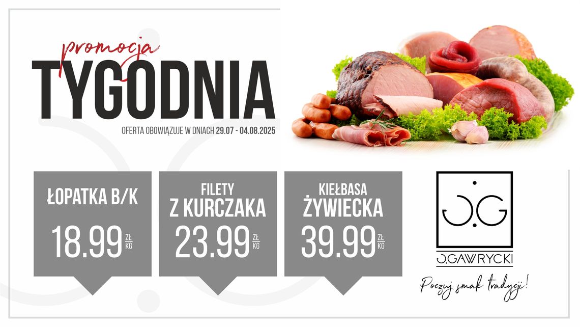 Promocja Tygodnia w dniach 29 lipca – 4 sierpnia w Sklepach Jerzego Gawryckiego