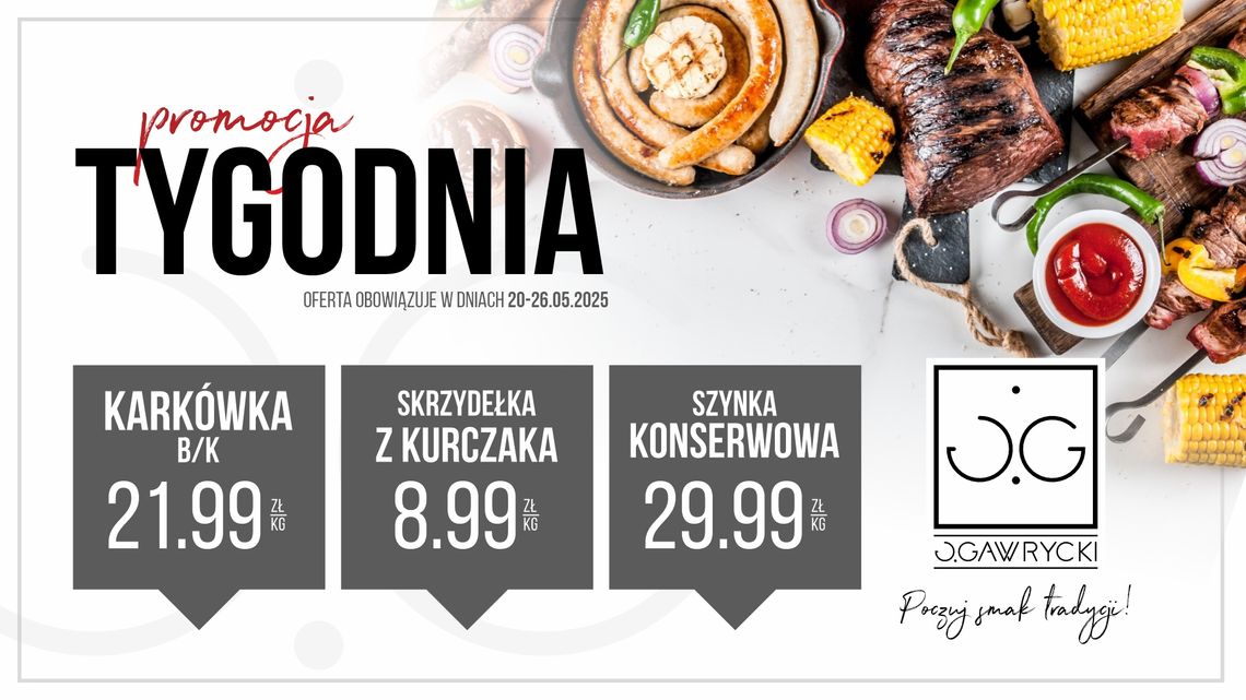 Promocja w sklepach J. Gawryckiego w dniach do 20 do 26 maja