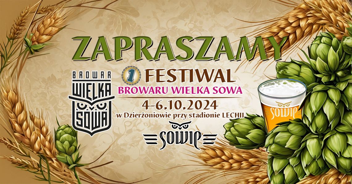 Przed nami I Festiwal Browaru Wielka Sowa