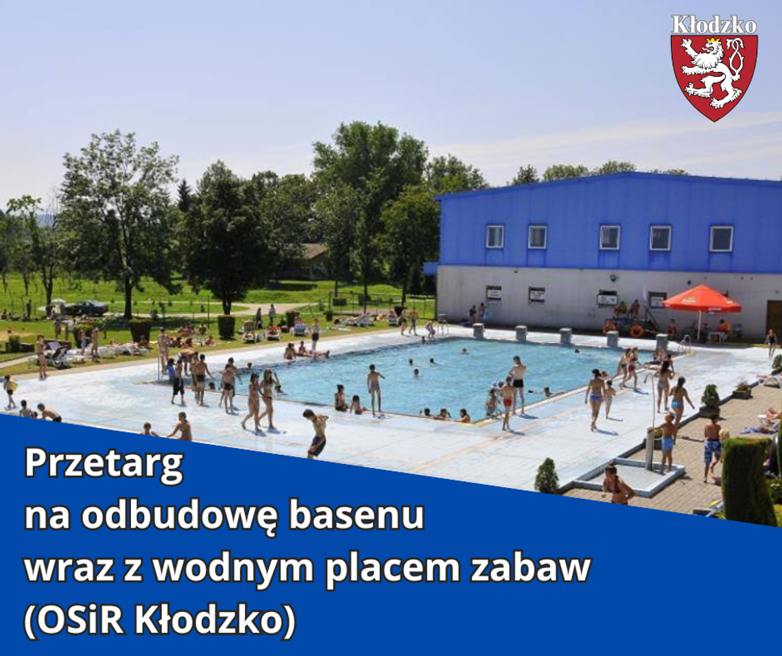 PRZETARG NA ODBUDOWĘ BASENU WRAZ Z WODNYM PLACEM ZABAW