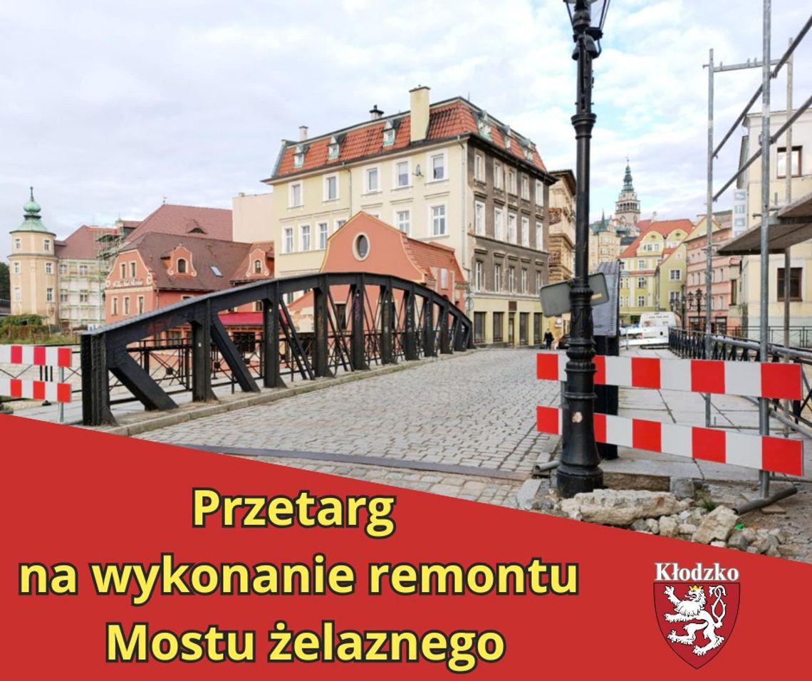 PRZETARG NA WYKONANIE REMONTU MOSTU ŻELAZNEGO