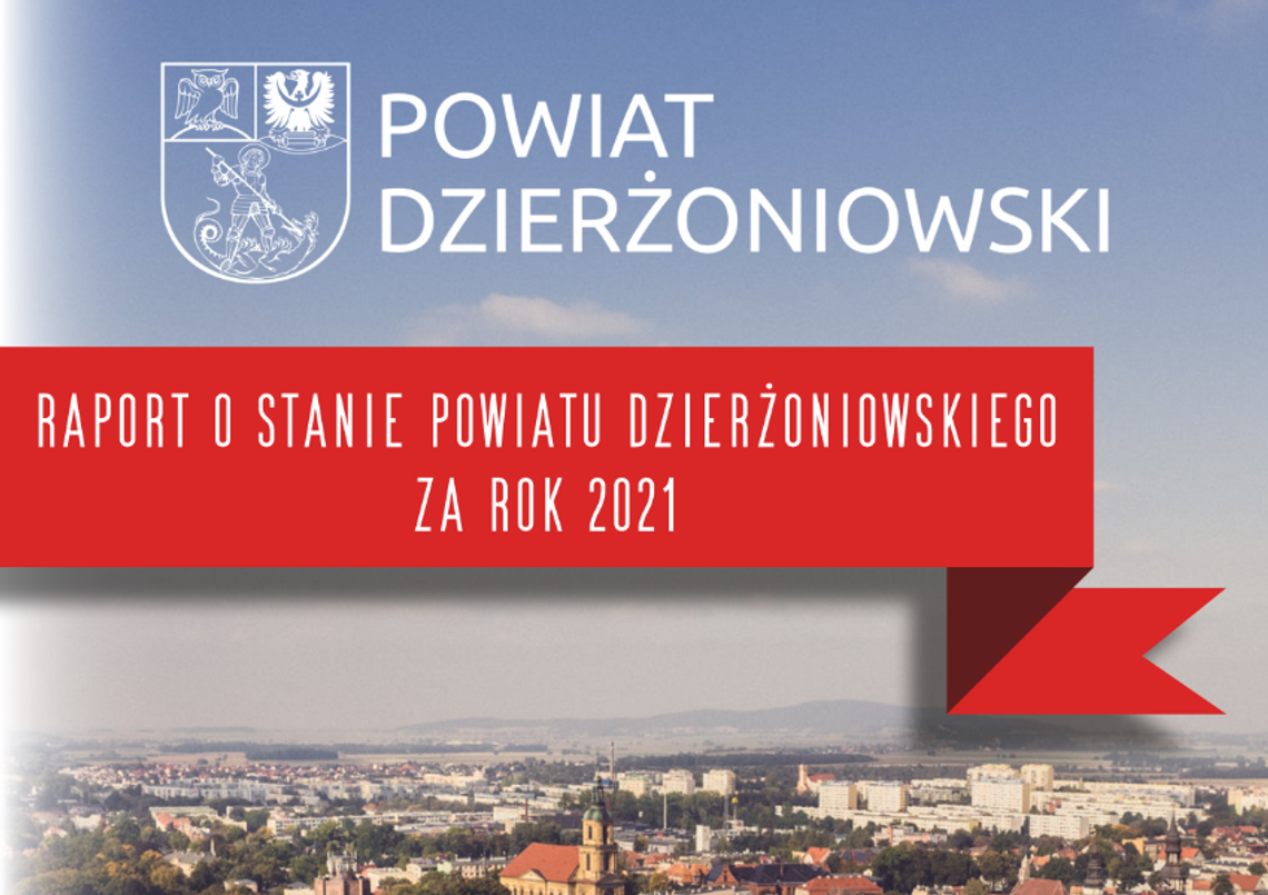 Raport o Stanie Powiatu Dzierżoniowskiego za 2021 rok.