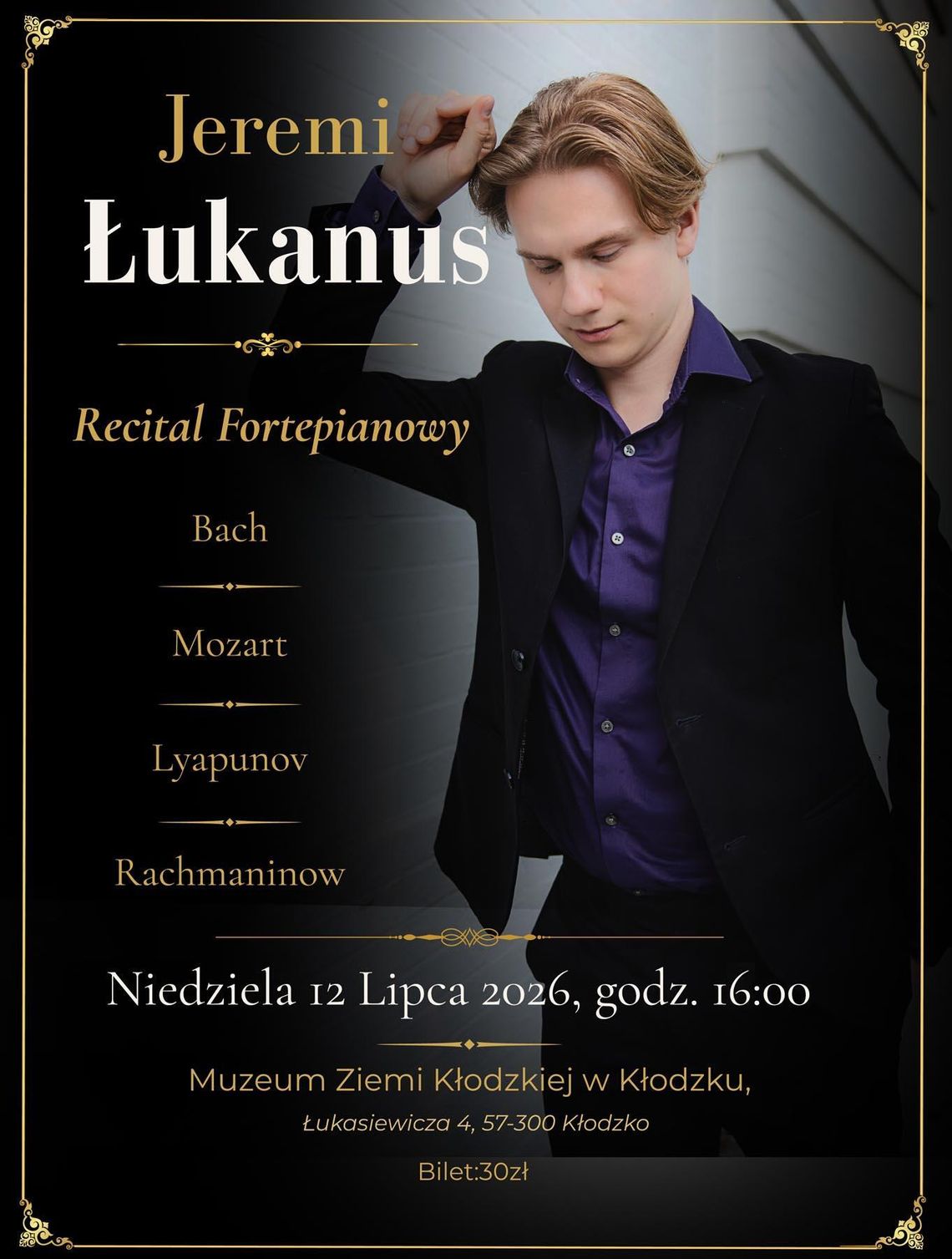 Recital fortepianowy Jeremiego Łukanusa Recital fortepianowy Jeremiego Łukanusa