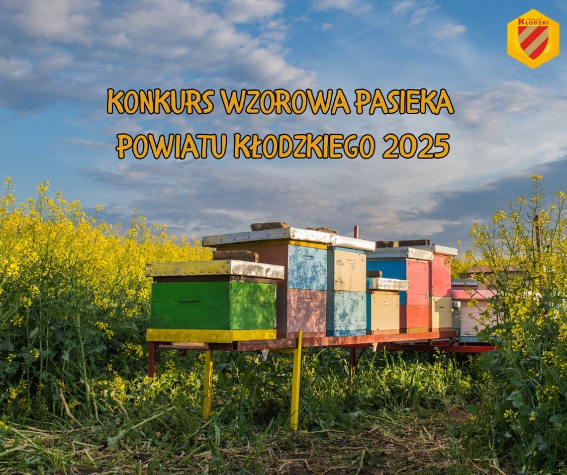 Rusza konkurs „Wzorowa pasieka Powiatu Kłodzkiego 2025”!