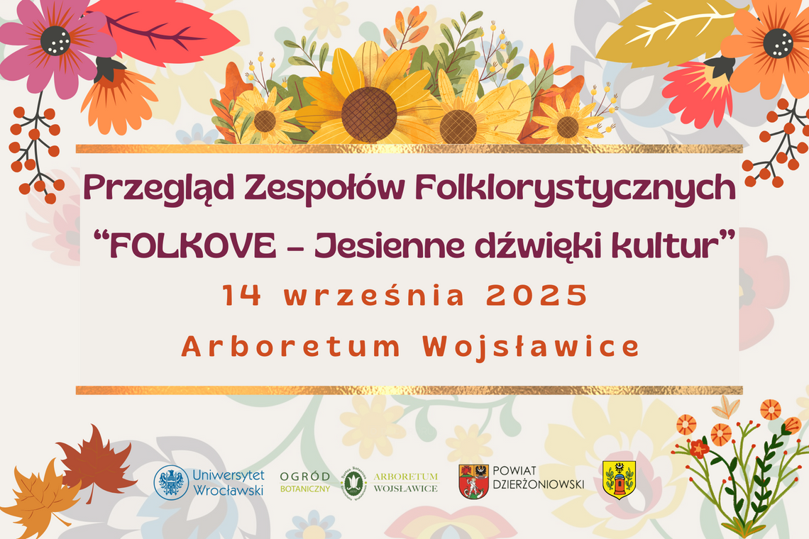 Ruszyły zapisy na Przegląd Zespołów Folklorystycznych „FOLKOVE – Jesienne dźwięki kultur” Ruszyły zapisy na Przegląd Zespołów Folklorystycznych „FOLKOVE – Jesienne dźwięki kultur”
