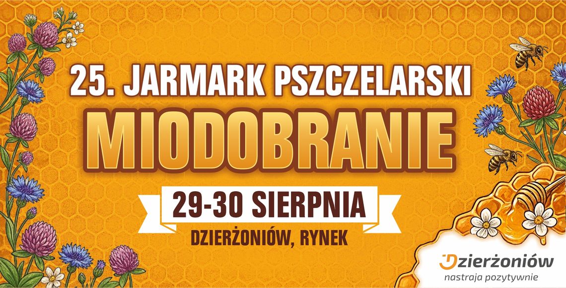 Słodkie pożegnanie wakacji! 25. Jarmark Pszczelarski Miodobranie wraca na dzierżoniowski Rynek Słodkie pożegnanie wakacji! 25. Jarmark Pszczelarski Miodobranie wraca na dzierżoniowski Rynek