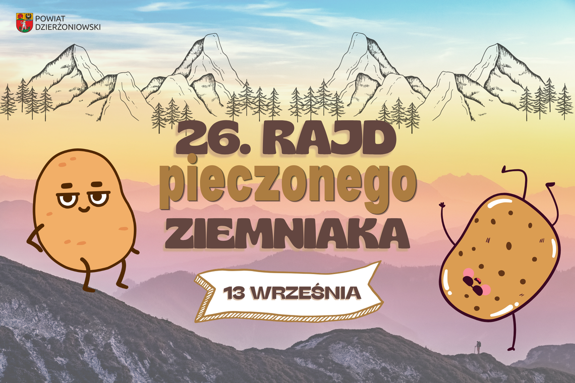 Spotkajmy się na szlaku podczas 26. Powiatowego Rajdu Pieczonego Ziemniaka Spotkajmy się na szlaku podczas 26. Powiatowego Rajdu Pieczonego Ziemniaka