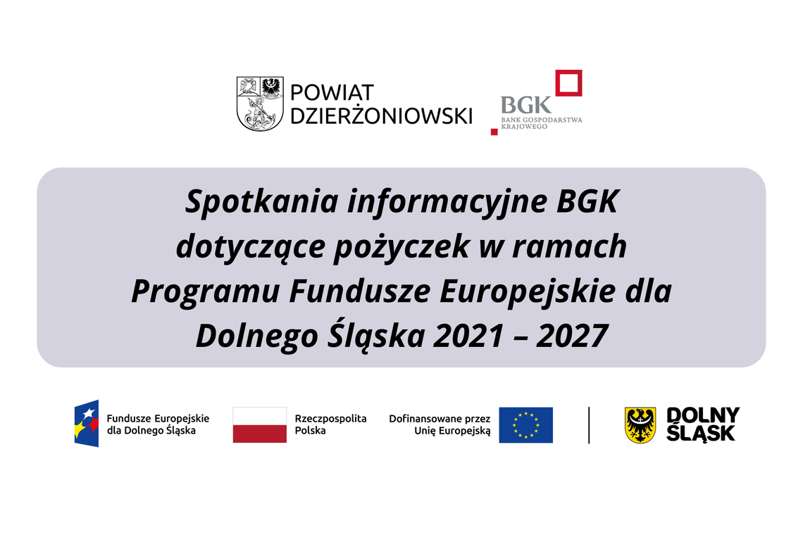 Spotkania informacyjne BGK dotyczące pożyczek w ramach Programu Fundusze Europejskie dla Dolnego Śląska 2021–2027