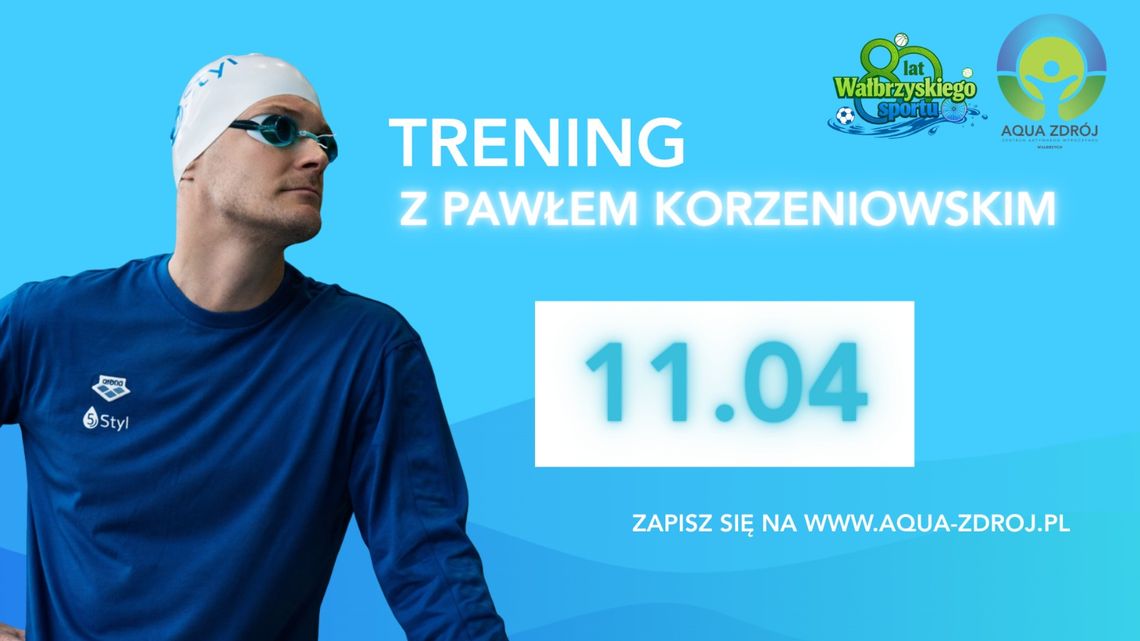 Start Amatorskiej Ligi Pływackiej i trening z Pawłem Korzeniowskim już w ten weekend w Aqua Zdroju!