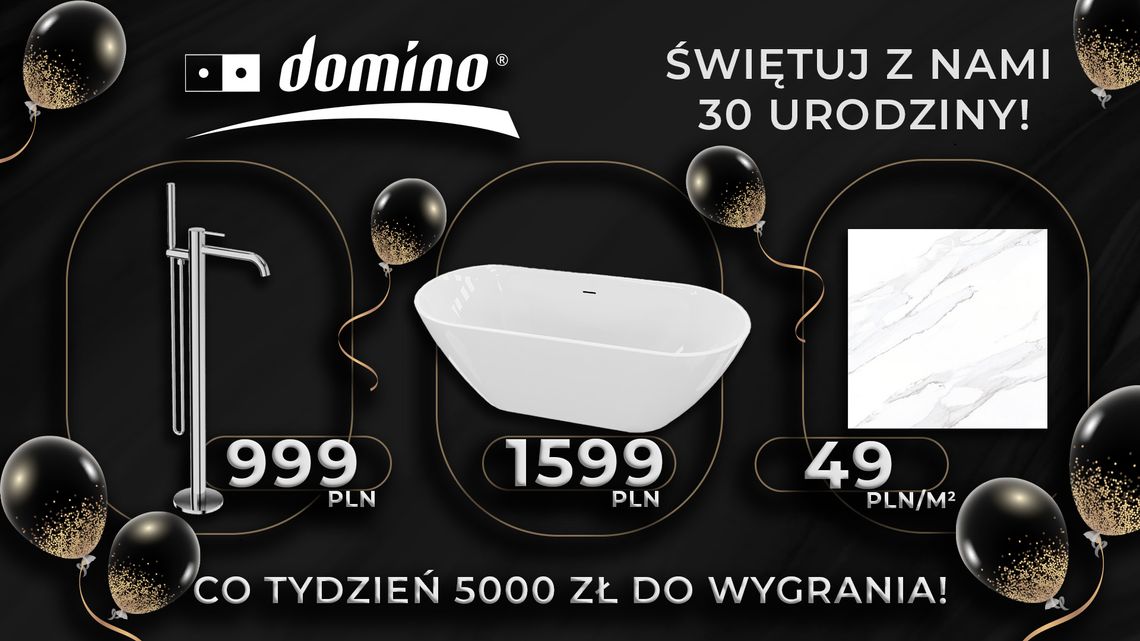 Świętuj z nami 30-lecia Salonów DOMINO!