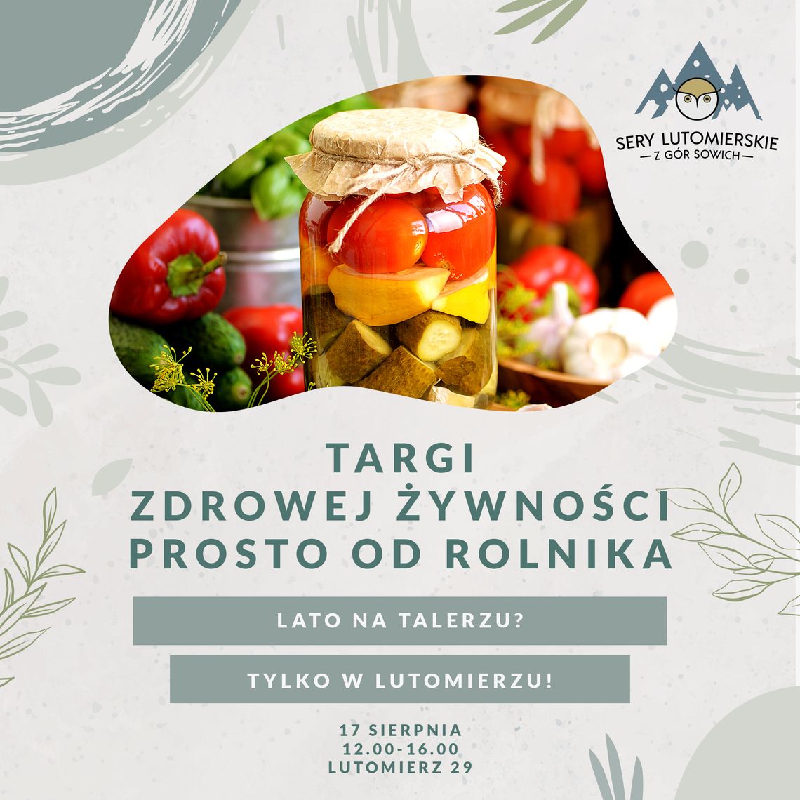 Targi Zdrowej Żywności - 17 sierpnia 2025 - Serowarnia Lutomierz Targi Zdrowej Żywności - 17 sierpnia 2025 - Serowarnia Lutomierz