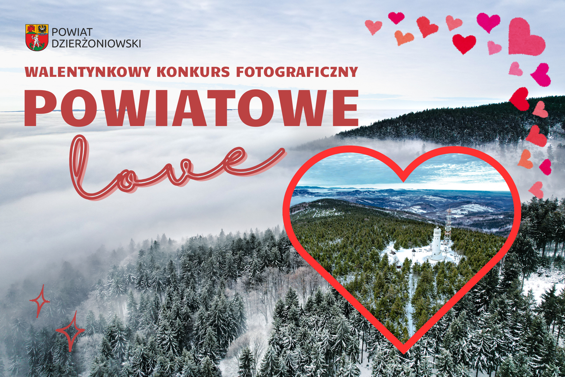 Walentynkowy Konkurs Fotograficzny „Powiatowe Love 2025”