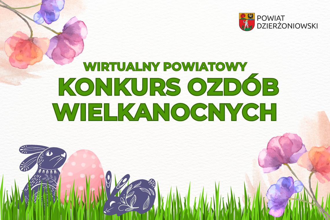 Weź udział w Wirtualnym Powiatowym Konkursie Ozdób Wielkanocnych