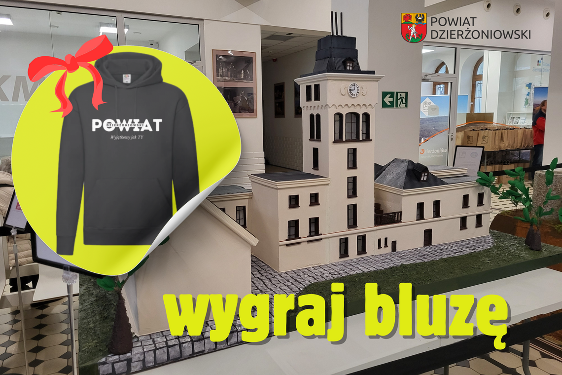 Wygraj bluzę powiatu dzierżoniowskiego