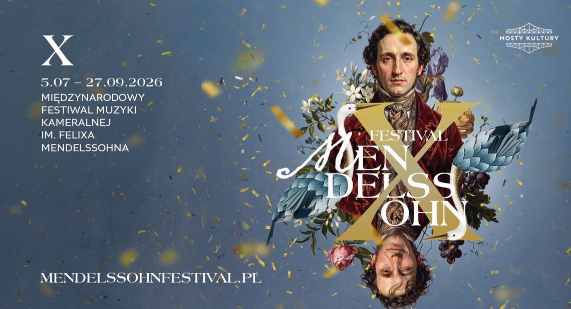 X edycję Międzynarodowego Festiwalu Muzyki Kameralnej im. Felixa Mendelssohna. X edycję Międzynarodowego Festiwalu Muzyki Kameralnej im. Felixa Mendelssohna.
