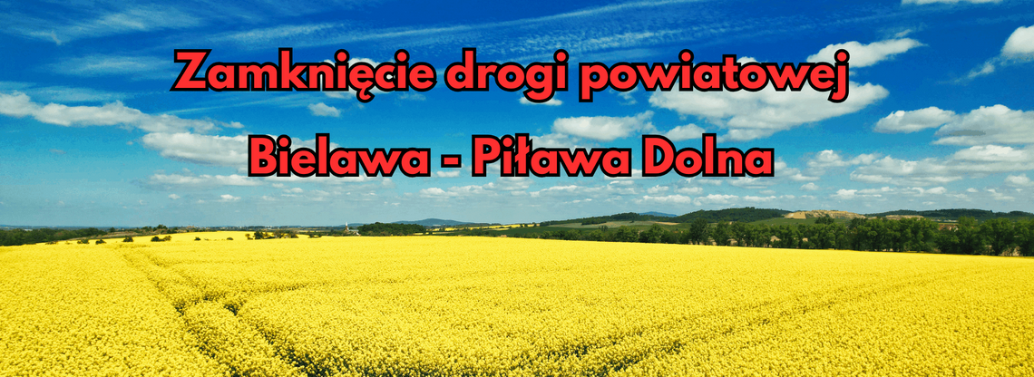 Zamknięcie drogi Bielawa – Piława Dolna