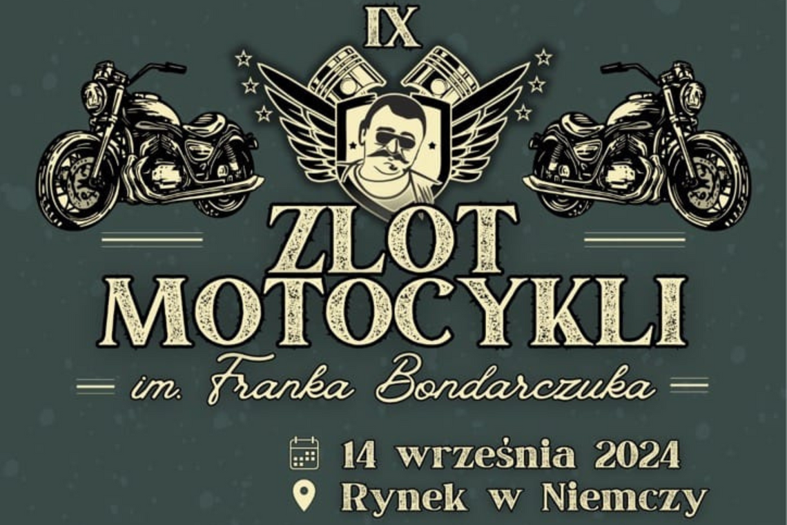 Zapowiedź IX Zlotu Motocykli im. Franka Bondarczuka