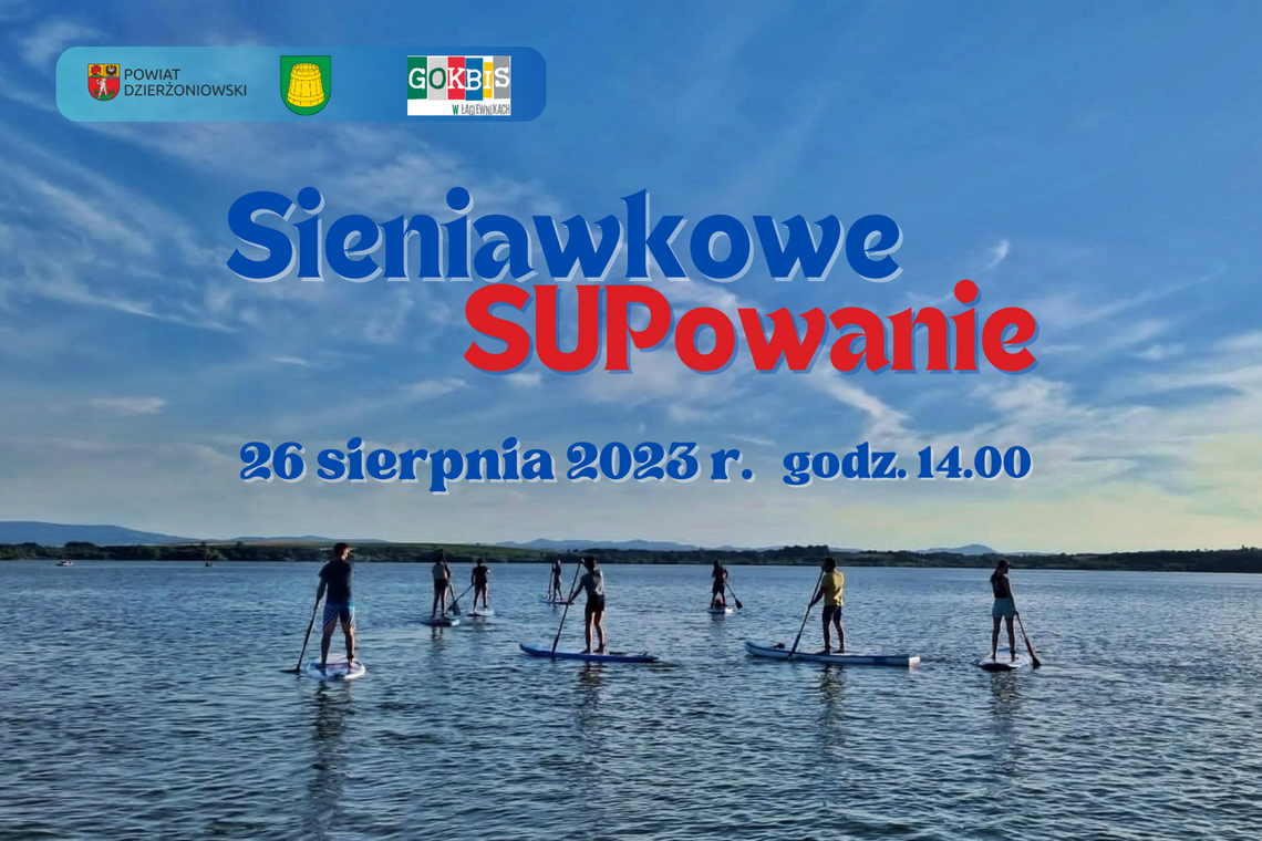 Zapraszamy na Sieniawkowe SUPowanie