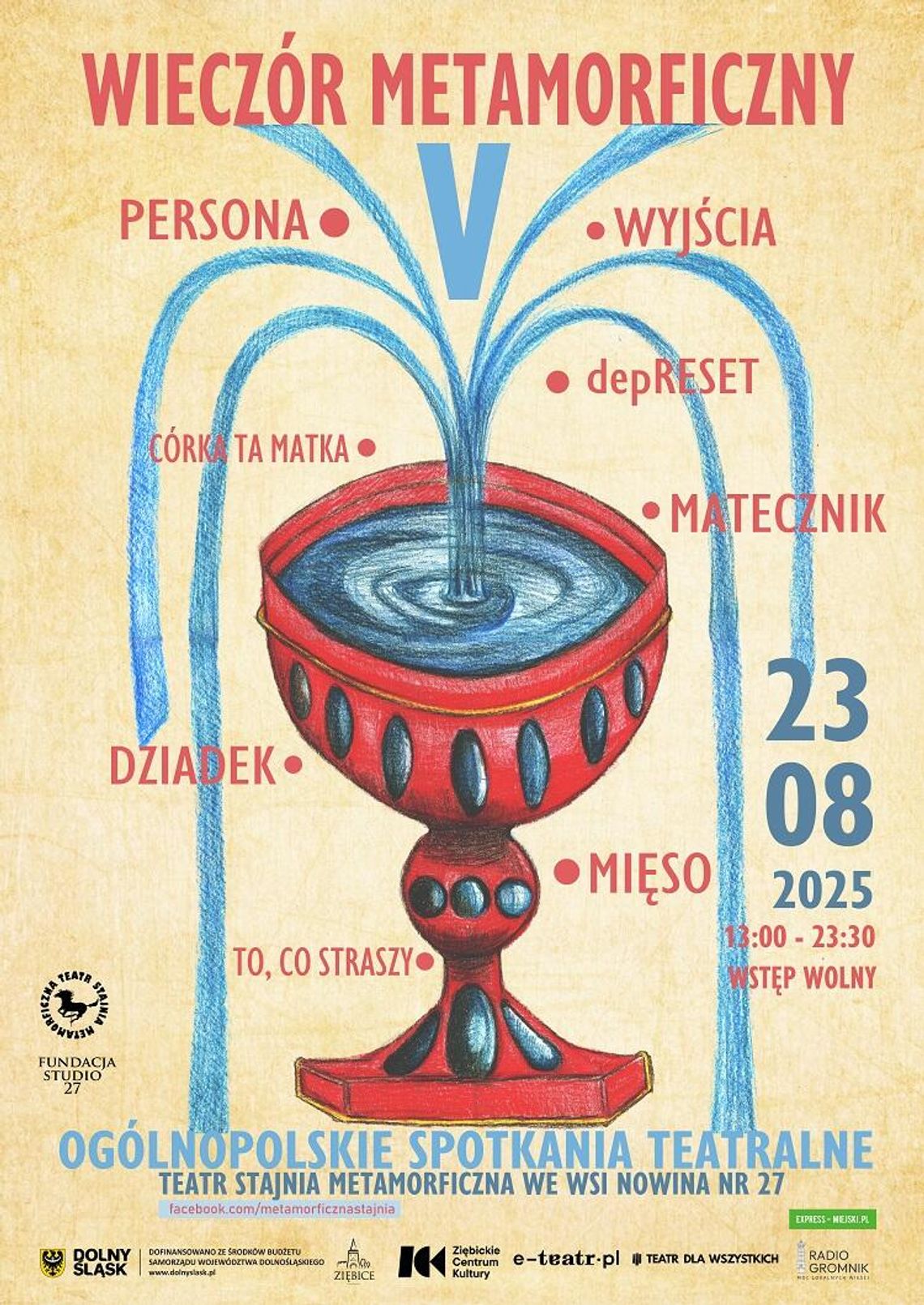 Zapraszamy na V Wieczór Metamorficzny – Ogólnopolskie Spotkania Teatralne pod hasłem ŹRÓDŁO! Zapraszamy na V Wieczór Metamorficzny – Ogólnopolskie Spotkania Teatralne pod hasłem ŹRÓDŁO!