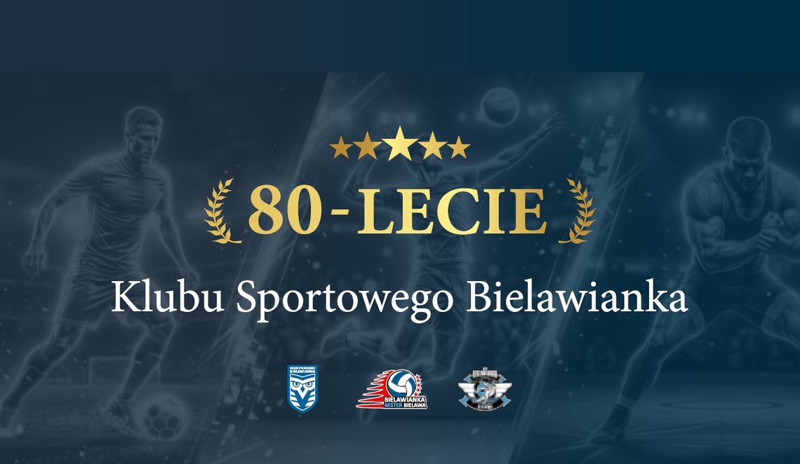 80 lat legendy! Bielawianka Bielawa świętuje wyjątkowy Jubileusz