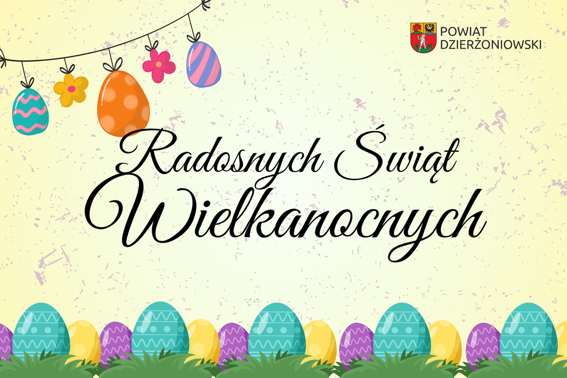 Życzenia Wielkanocne Starosty Dzierżoniowskiego