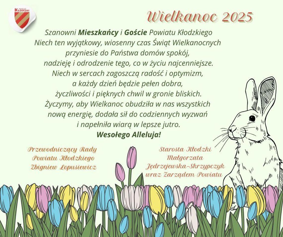 Życzenia wielkanocne Starosty Kłodzkiego wraz z Zarządem i Przewodniczącym Rady Powiatu Życzenia wielkanocne Starosty Kłodzkiego wraz z Zarządem i Przewodniczącym Rady Powiatu