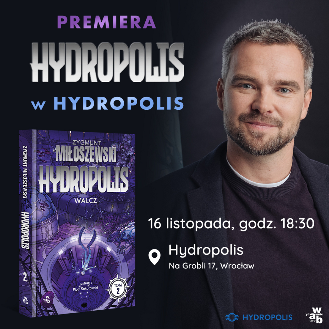 Zygmunt Miłoszewski powraca do Hydropolis