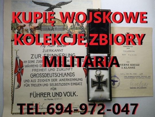 Kupię wojskowe stare kolekcje,zbiory,militaria KONTAKT 694972047