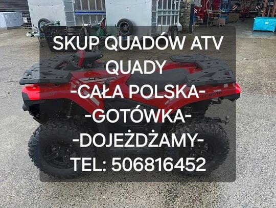 SKUP QUADÓW QUAD QUADY ATV SKUTERÓW WODNYCH ŚNIEŻNYCH