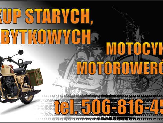 SKUP STARYCH ZABYTKOWYCH MOTOCYKLI MOTOROWERÓW MOTORÓW