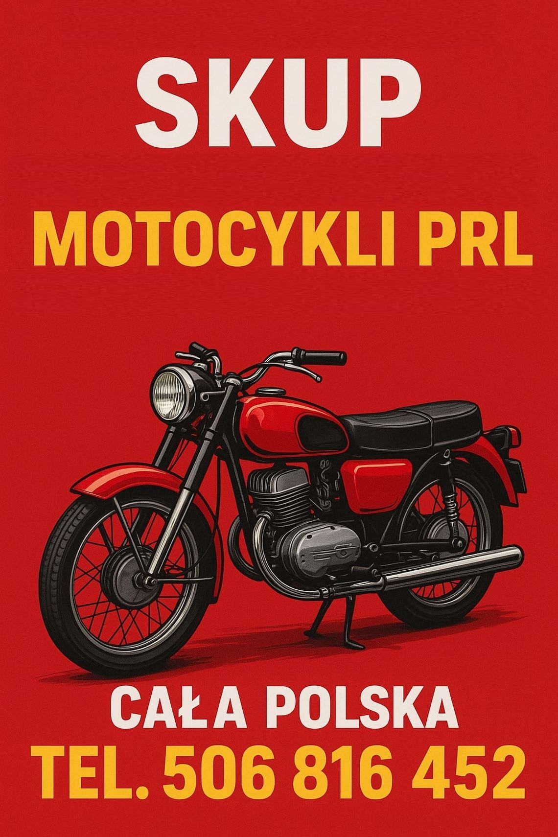 KUPIĘ STARE ZABYTKOWE MOTOCYKLE MOTOROWERY MOTORY PRL -DOJEŻDŻAMY -CAŁA POLSKA KUPIĘ STARE ZABYTKOWE MOTOCYKLE MOTOROWERY MOTORY PRL -DOJEŻDŻAMY -CAŁA POLSKA
