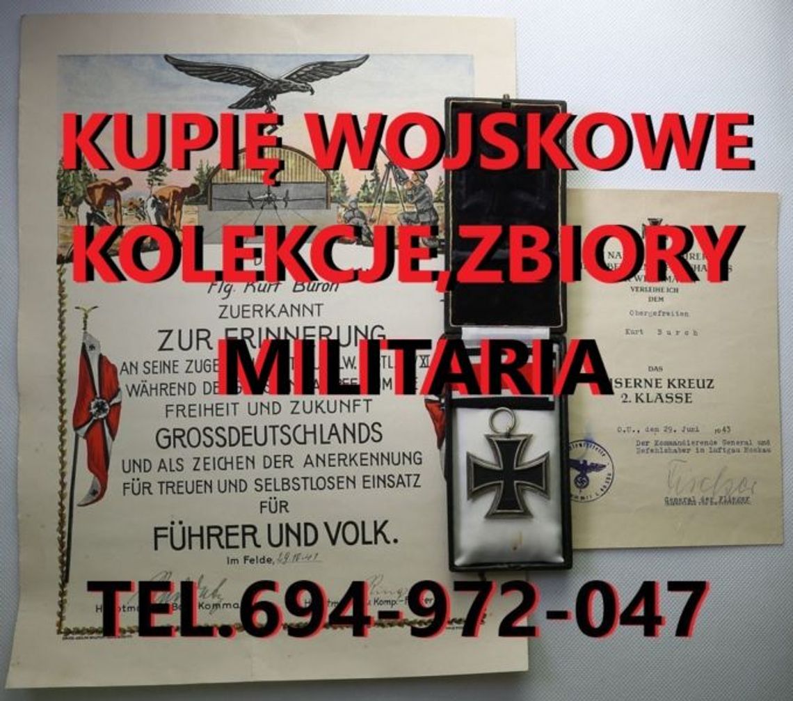 Kupię wojskowe stare kolekcje,zbiory,militaria KONTAKT 694972047