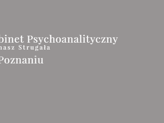 Gabinet Psychoanalityczny Psychoanalityk Tomasz Strugała