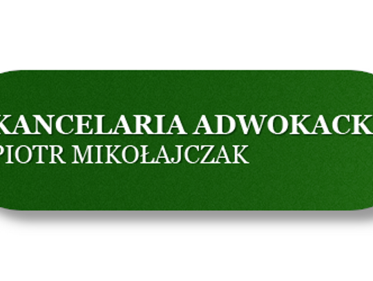 Kancelaria Adwokacka Adwokat Piotr Mikołajczak