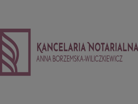 Kancelaria Notarialna Notariusz Anna Borzemska-Wiliczkiewicz