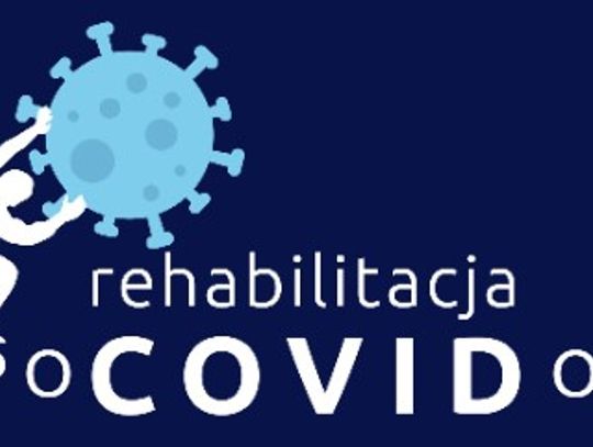 Koronawirus - rehabilitacja lecznicza po przejściu COVID-19