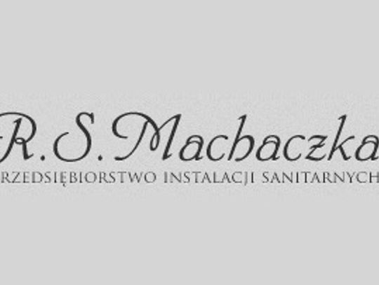 Przedsiębiorstwo Instalacji Sanitarnych R.S. Machaczka Stanisław