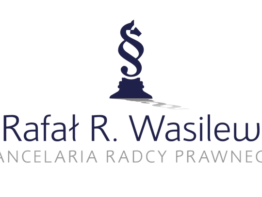 Radca prawny dr Rafał R. Wasilewski - Kancelaria Radcy Prawnego Radca prawny dr Rafał R. Wasilewski - Kancelaria Radcy Prawnego