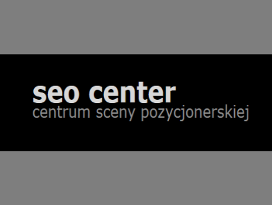 SEO Center  - centrum sceny pozycjonerskiej