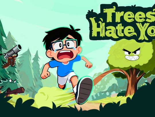 Trees Hate You