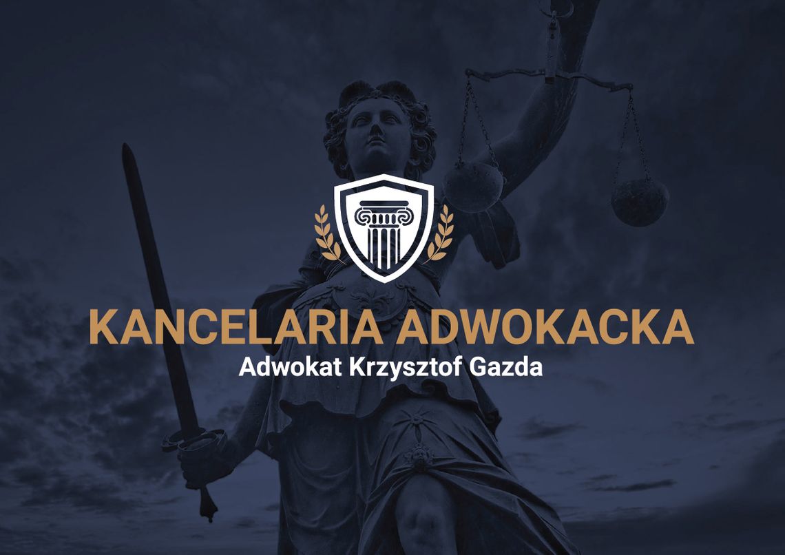 Adwokat Ełk - Krzysztof Gazda - Kancelaria Adwokacka