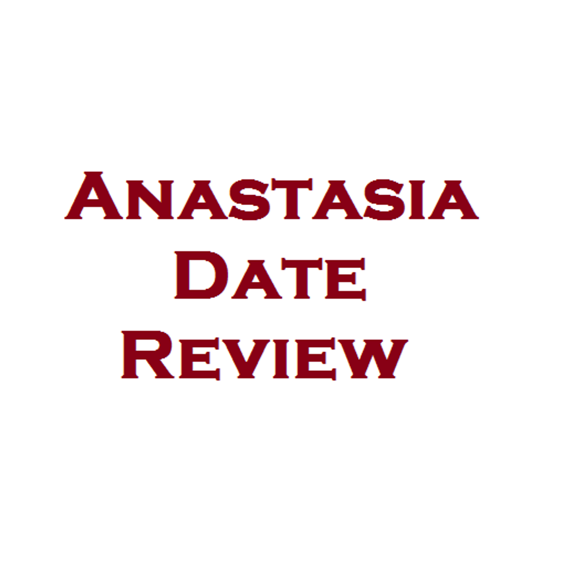 Anastasia Dating