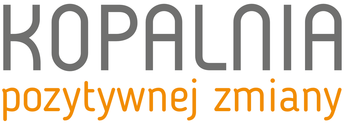 Kopalnia Pozytywnej Zmiany Kopalnia Pozytywnej Zmiany