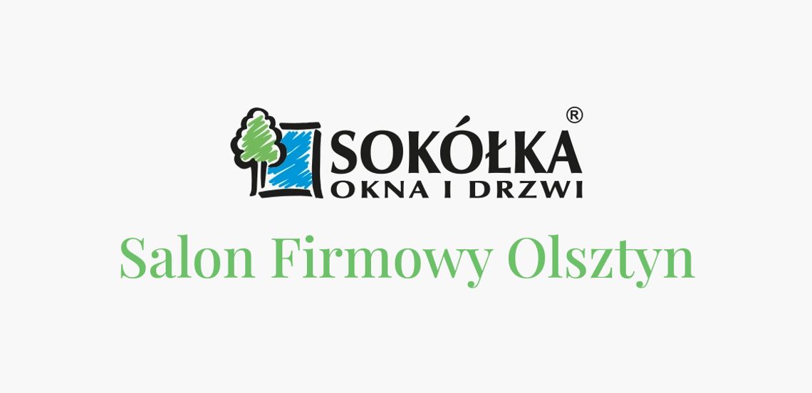Okna drewniane Olsztyn - Sokółka salon firmowy Okna drewniane Olsztyn - Sokółka salon firmowy